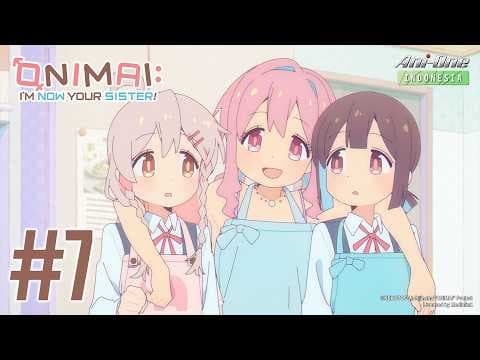 ONIMAI: I'm Now Your Sister!