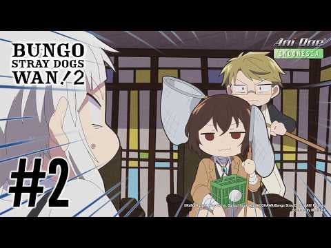 Bungo Stray Dogs WAN! 2