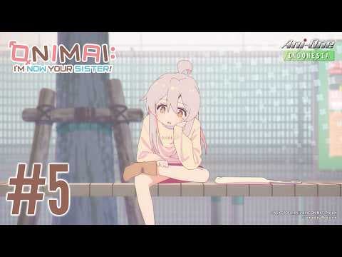 ONIMAI: I'm Now Your Sister!