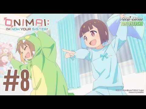 ONIMAI: I'm Now Your Sister!