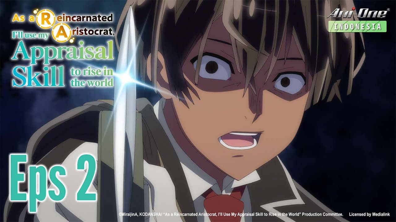 As a Reincarnated Aristocrat, I'll Use My Appraisal Skill.. Season 1 ID Dub