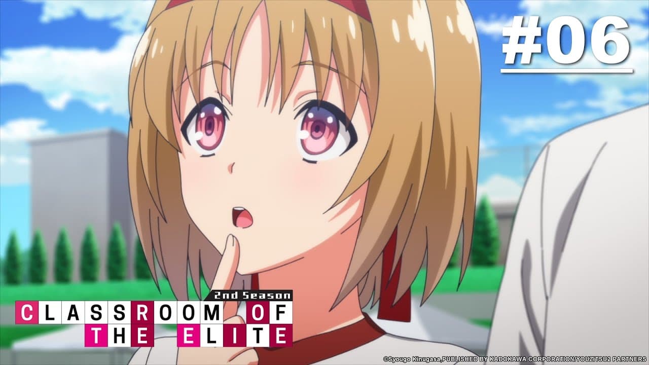Classroom of the Elite S2