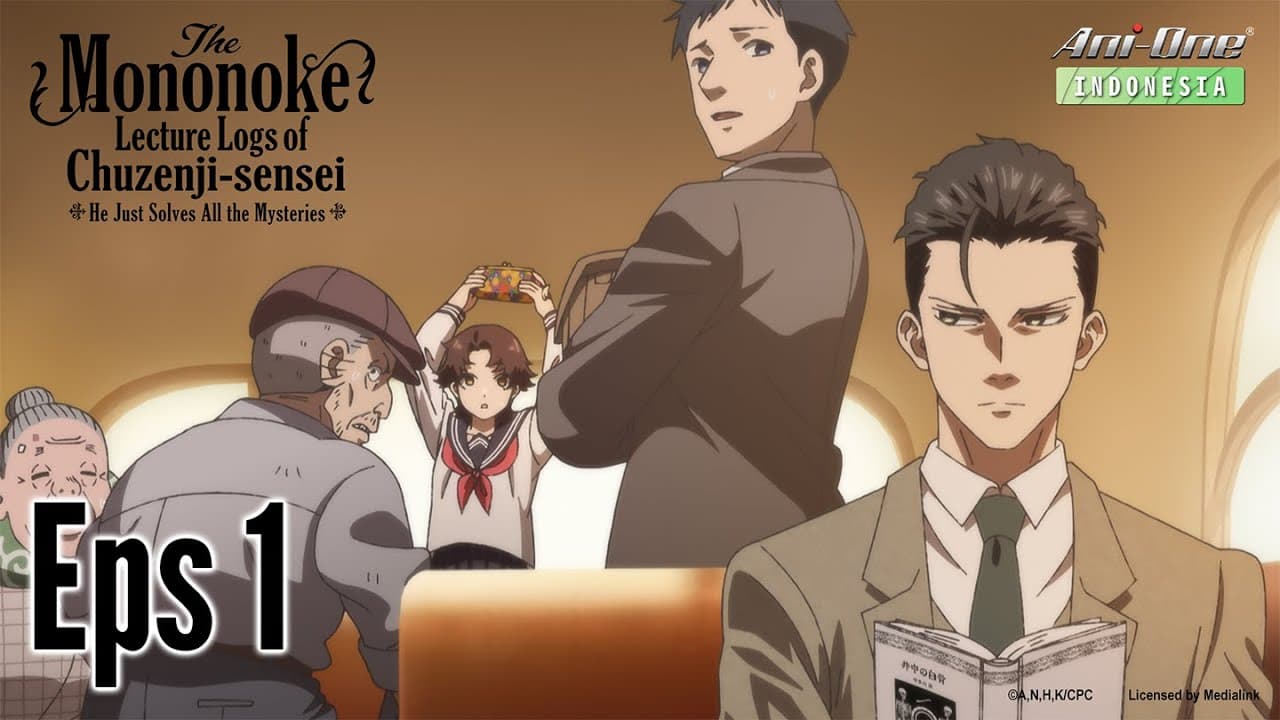 The Mononoke Lecture Logs of Chuzenji-sensei...