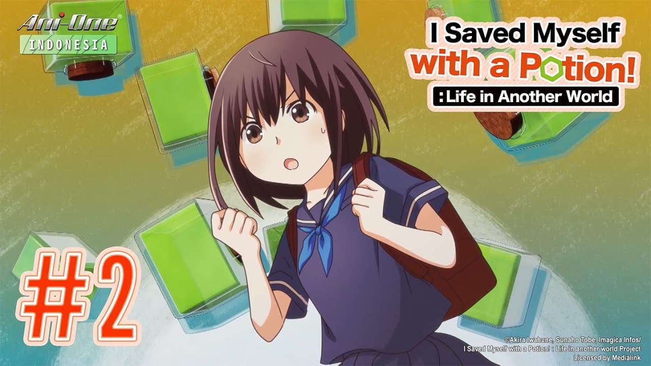 I Saved Myself with a Potion!: Life in Another World