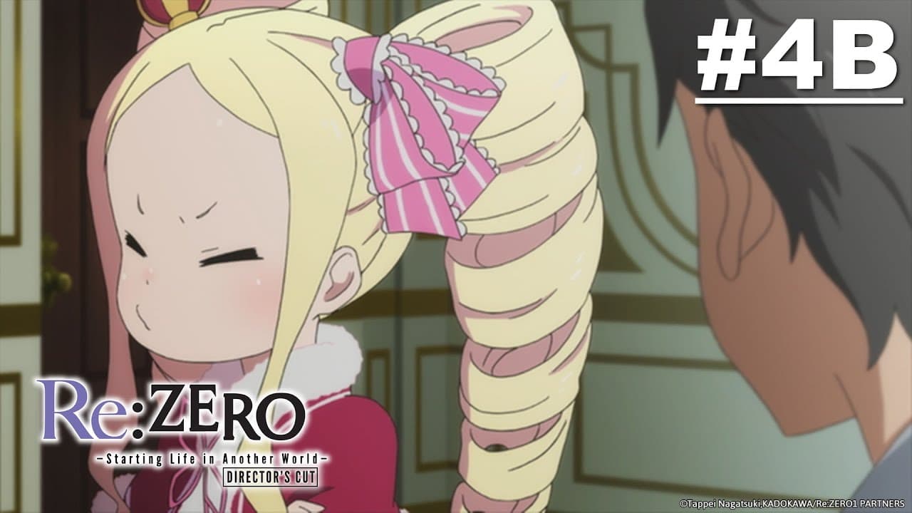 Re:ZERO - Starting Life in Another World- Director's Cut - B