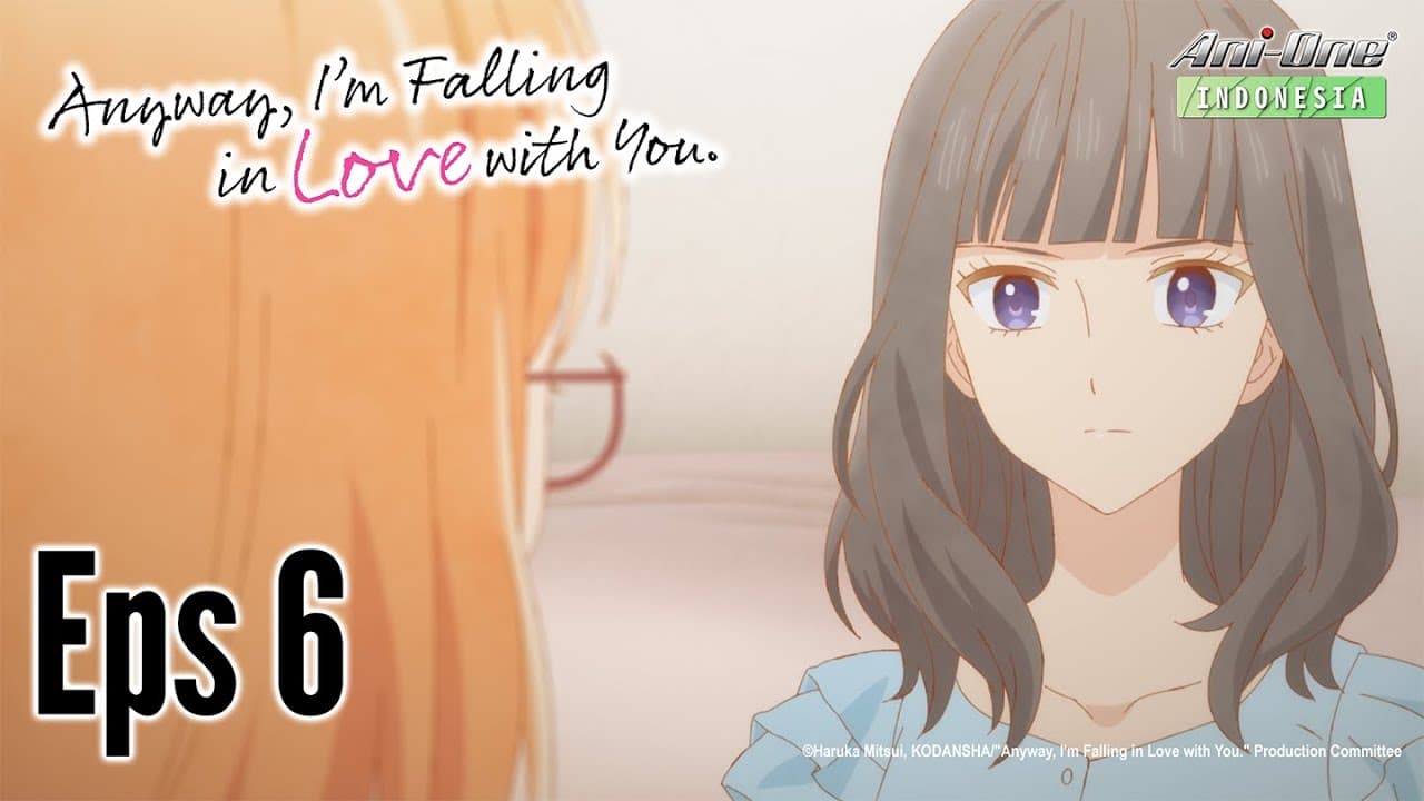 Anyway, I'm Falling in Love with You.