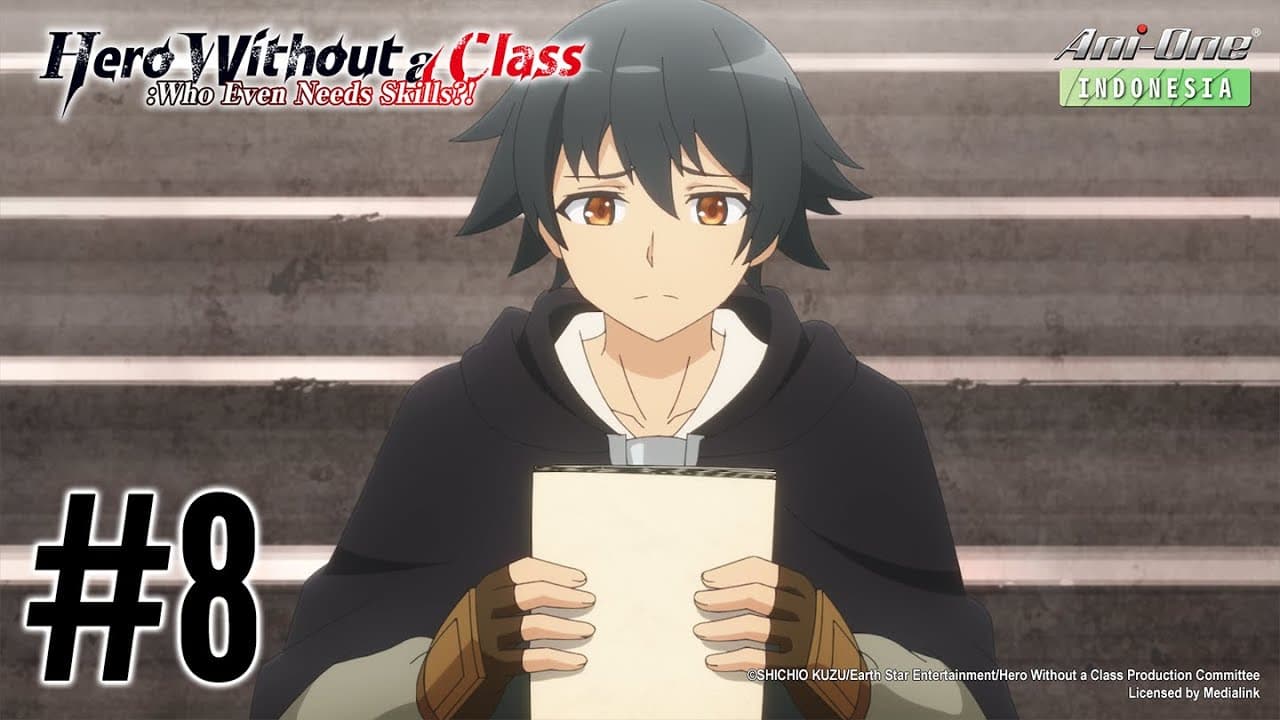 Hero Without a Class: Who Even Needs Skills?!