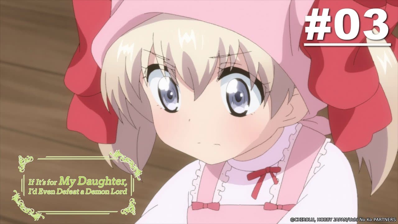 If it's for My Daughter, I'd Even Defeat a Demon Lord
