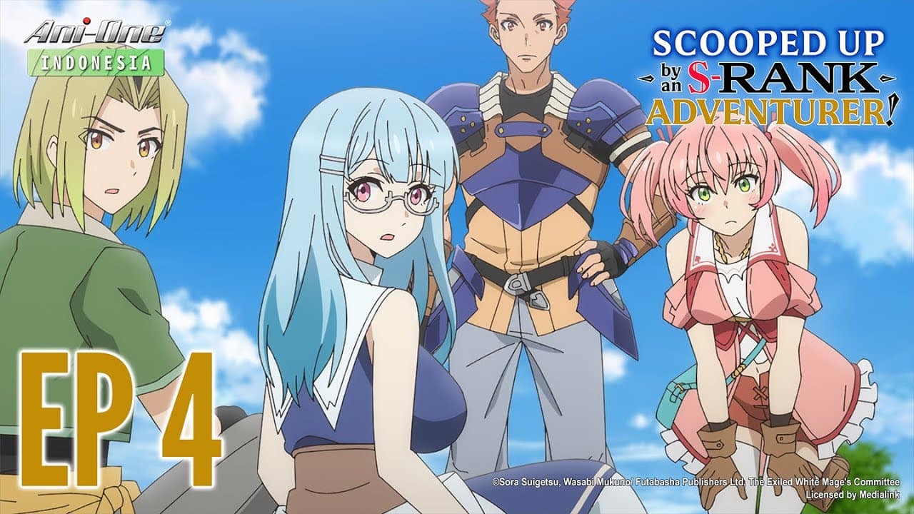 Scooped Up by an S-Rank Adventurer!