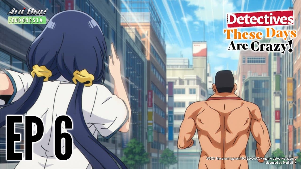 Detectives These Days Are Crazy!