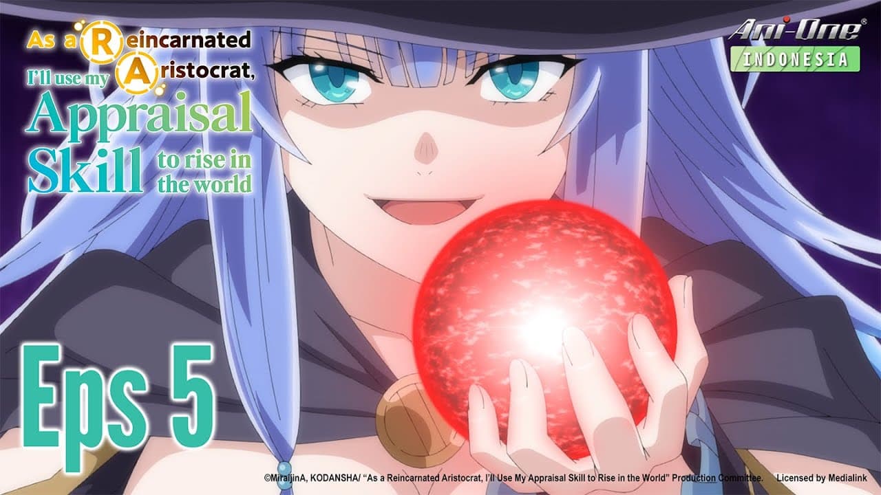 As a Reincarnated Aristocrat, I'll Use My Appraisal Skill.. Season 1 ID Dub