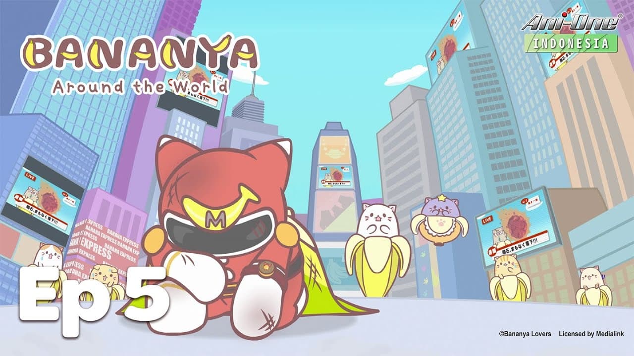 Bananya Around the World