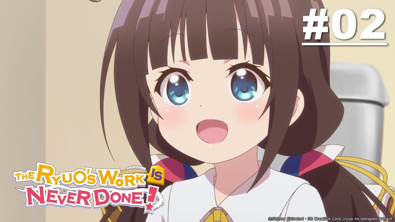 The Ryuo's Work Is Never Done!