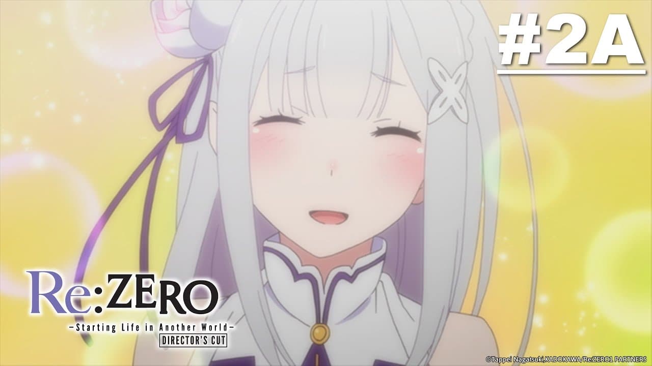 Re:ZERO - Starting Life in Another World- Director's Cut - A