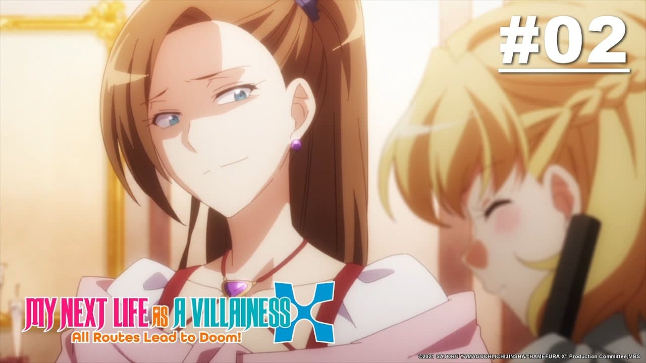 My Next Life as a VILLAINESS: ALL ROUTES LEAD TO DOOM! X