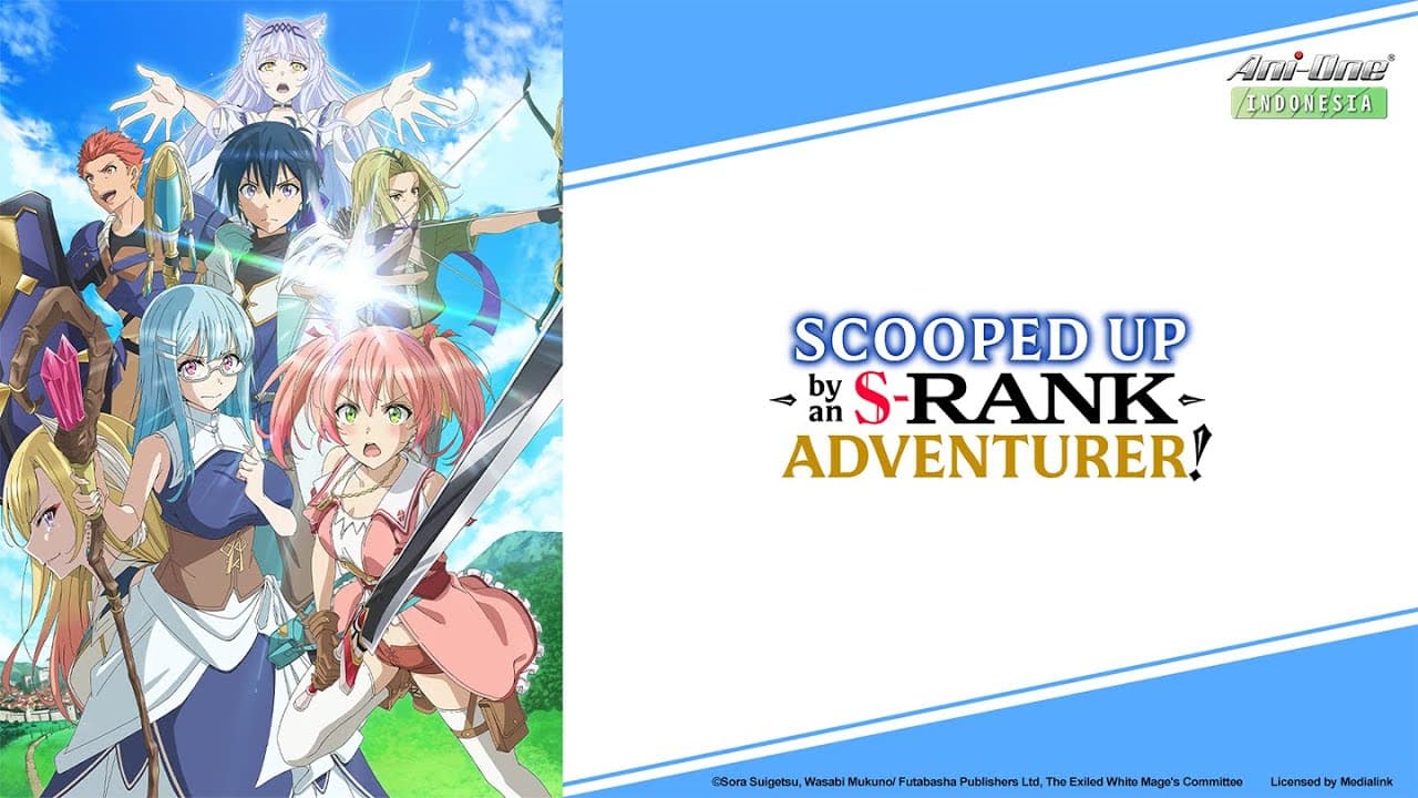 Scooped Up by an S-Rank Adventurer!