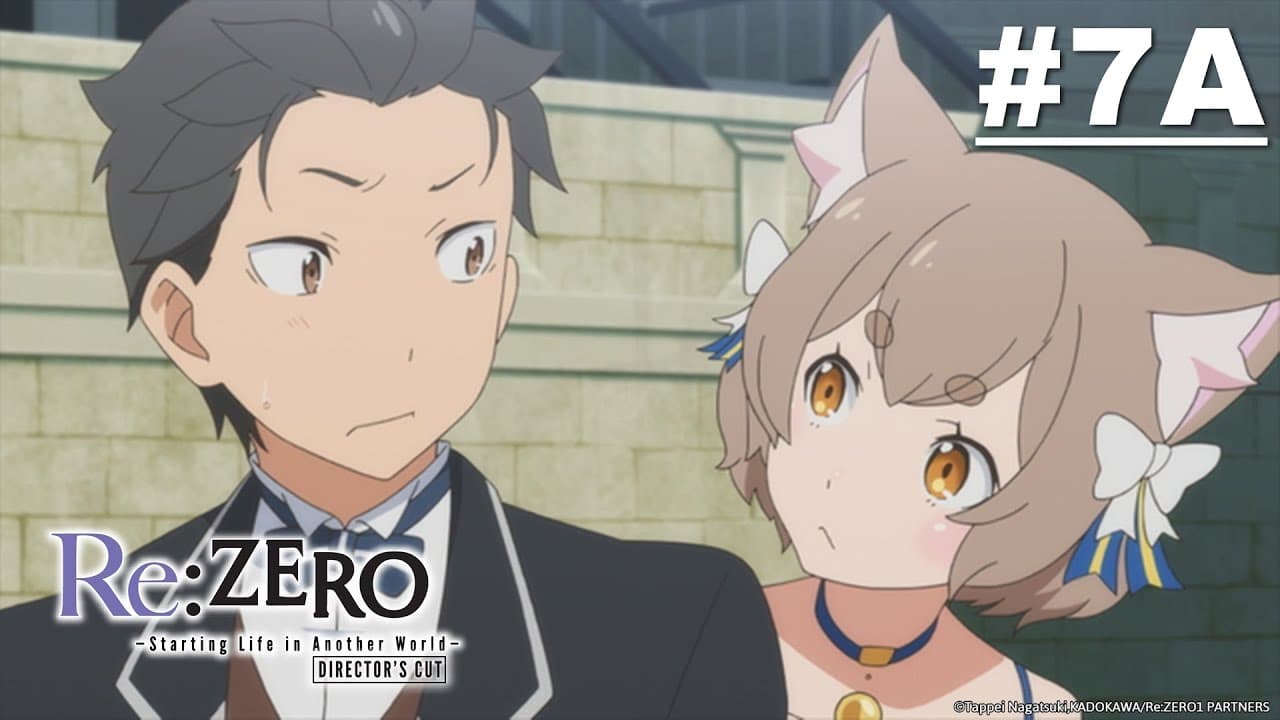 Re:ZERO - Starting Life in Another World- Director's Cut - A