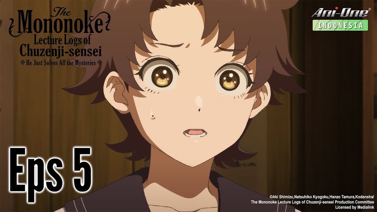 The Mononoke Lecture Logs of Chuzenji-sensei...