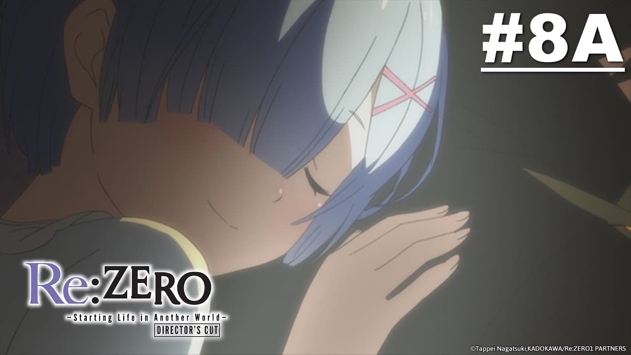 Re:ZERO - Starting Life in Another World- Director's Cut - A