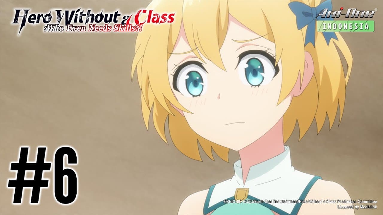Hero Without a Class: Who Even Needs Skills?!