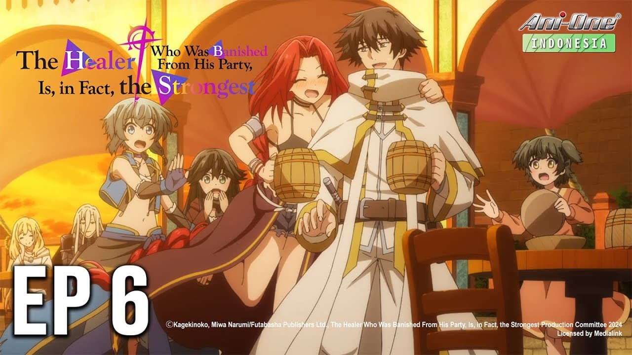 The Healer who was Banished from his Party is in fact the Strongest
